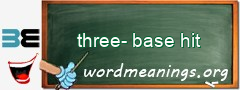 WordMeaning blackboard for three-base hit